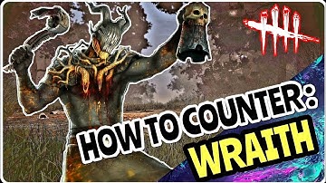 DBD - How to counter Wraith