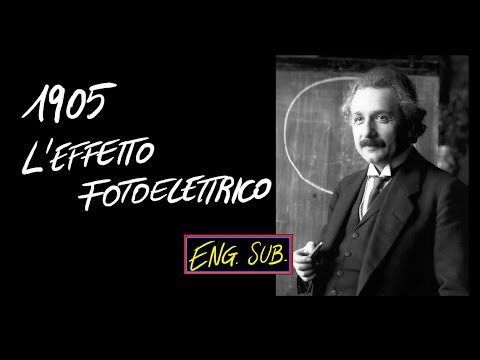Video: Chi ha inventato l'effetto fotoelettrico?
