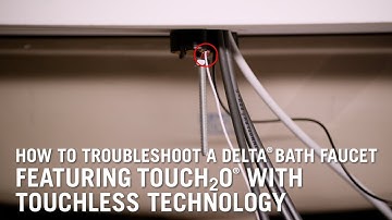 How to Troubleshoot a Delta® Bath Faucet Featuring Touch2O® with Touchless Technology