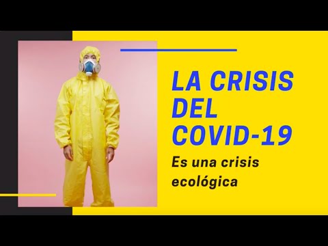 el-covid-19-es-una-crisis-ecológica