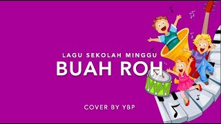 Video thumbnail of "Kasih Sukacita / Buah-Buah Roh"