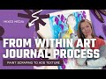 From Within || Art Journal Process || Mixed Media