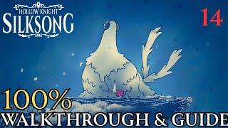 Hollow Knight Silksong Walkthrough \& Guide Part 14 - Act 2 : Mount Fay \& The Unravelled