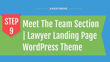 Step 9: Meet The Team Section | Lawyer Landing Page WordPress Theme