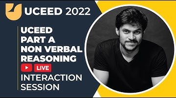 LIVE INTERACTION SESSION | NON VERBAL REASONING |UCEED EXAMINATION 2022 | UCEED PREPARATION STRATEGY