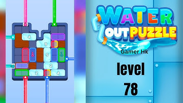 Water out puzzle level 78 Walkthrough Solution 
