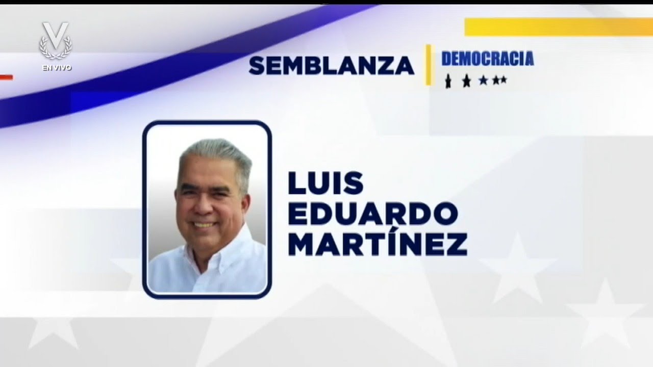 Semblanza: Luis Eduardo Martínez - 10 de julio de 2024