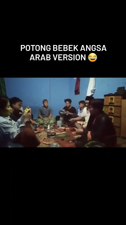 Download lagu potong bebek angsa versi lagu arab