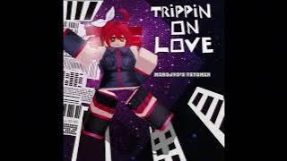 Ashley Collins - Tripping on Love (mimojyo's tetomix)