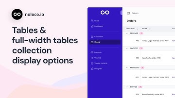 Adding tables & full-width tables to your Noloco app