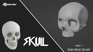 Blender Skull  Part 1  Main Head Shape | Basic Modeling Course (No Sculpt!)