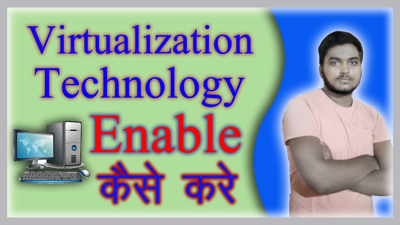 How To Enable Virtualization Technology (VT) On PC VT BIOS