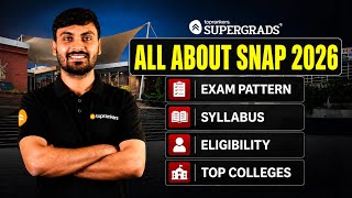 All About SNAP Exam 2026 | Exam Pattern, Syllabus, Eligibility & Top Colleges