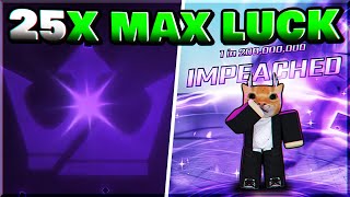 Using 25X HEAVENLY 2 With MAX LUCK For IMPEACHED