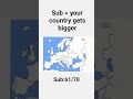 sub = your country gets bigger