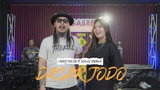 DASAR JODO - CRAZY RASTA FEAT. INGGI YAYANG | Live  Cover