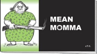 Mean Momma- Chick Tract