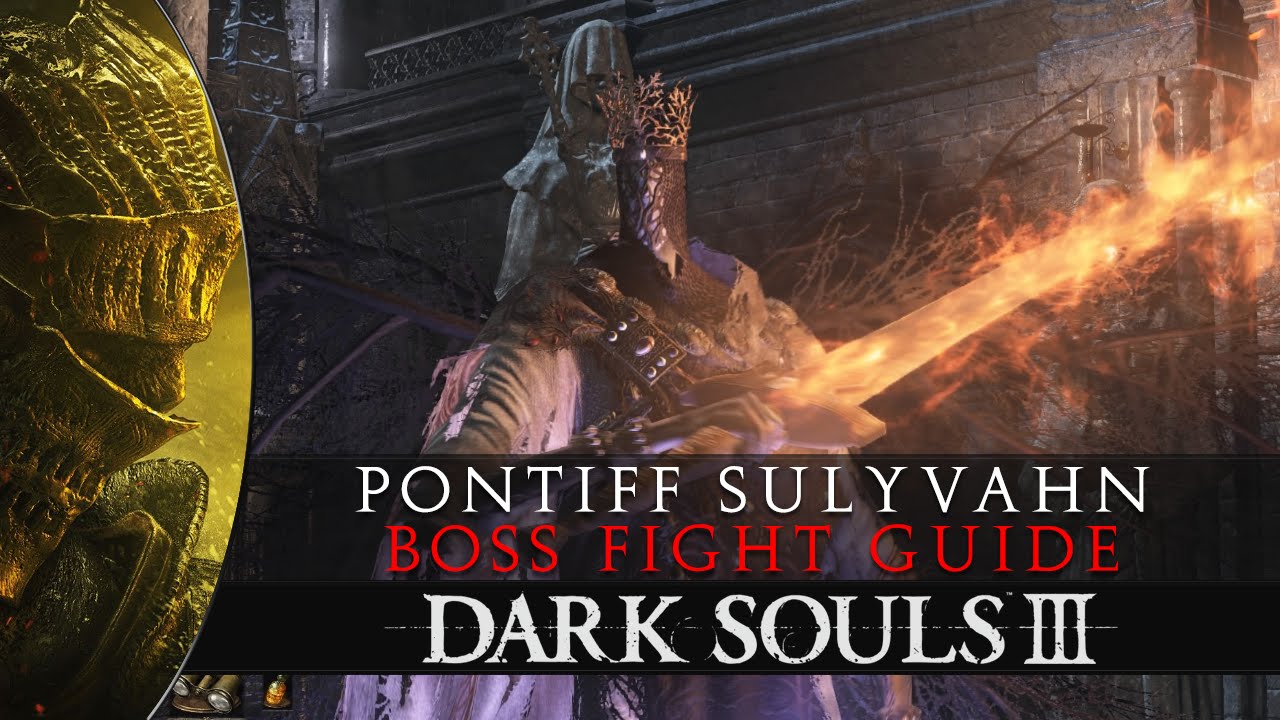 Dark Souls III Boss Guide