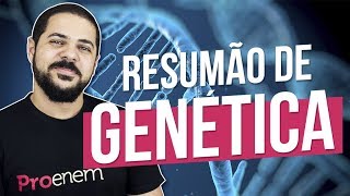 RESUMÃO DE GENÉTICA: PRINCIPAIS CONCEITOS | Prof. Adilson Teixeira