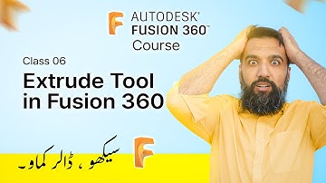 Extrude tool | Fusion 360 Course for Beginners by Azadchaiwala | Class 06