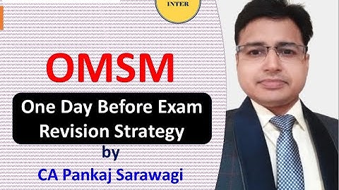 OMSM | One Day Before Exam | Strategy | CA Pankaj Sarawagi