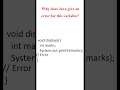 👉 Why Must Local Variables Be Initialized in Java? 🤔 #Shorts