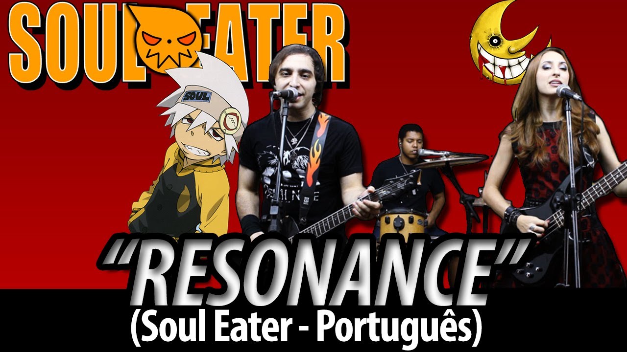 🌙👁️‍🗨️ Abertura 01 de Soul Eater: Resonance por T.M.
