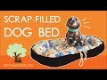 Scrap-Filled Dog Bed Tutorial