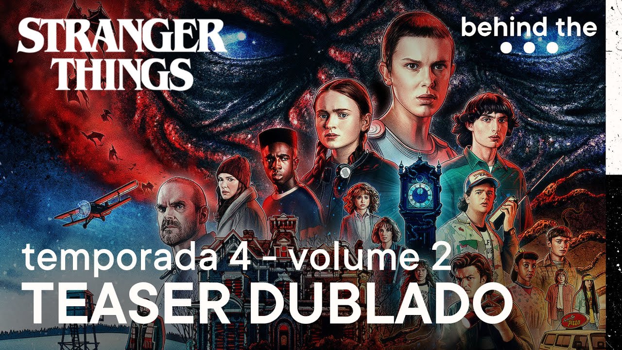 Stranger Things - Temporada 4 (Vol. 2), Teaser Dublado