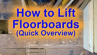 How to Lift Up a Floor Board (Quick Overview)