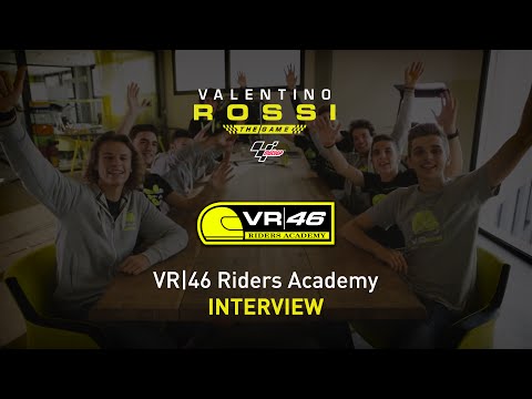 Valentino Rossi The Game - VR|46 Riders Academy Interview
