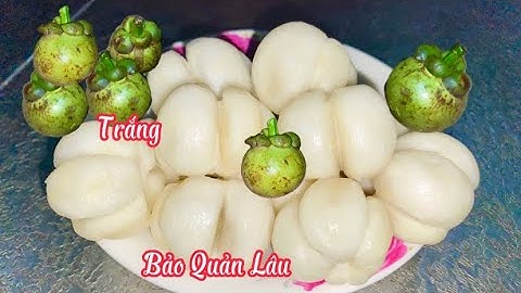 Cách Gọt Măng Cụt Sống Đơn Giản Nhất | Duyên Duyên Cooking