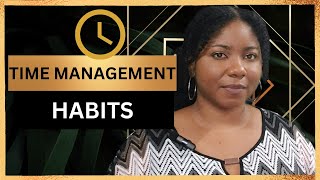 Behaviors of People Good at Time Management
