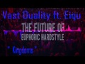 Vast duality ft eiqu  kingdoms