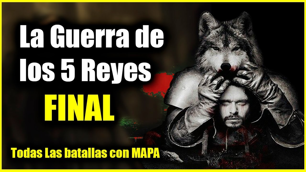 LA GUERRA DE LOS 5 REYES - FINAL - TODAS LAS BATALLAS 2019 - YouTube