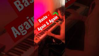 Basto - Again & Again 🇧🇪🎹 #1 #music #pianocover #basto #pianoplayer #pianomusic