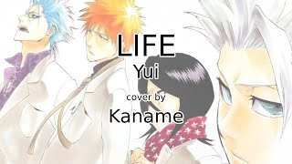 『KanaChi』 LIFE ~ Yui