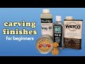 Wood Carving Finish - A Beginners Guide with Tips and Techniques To Protect Your Wood Carvings