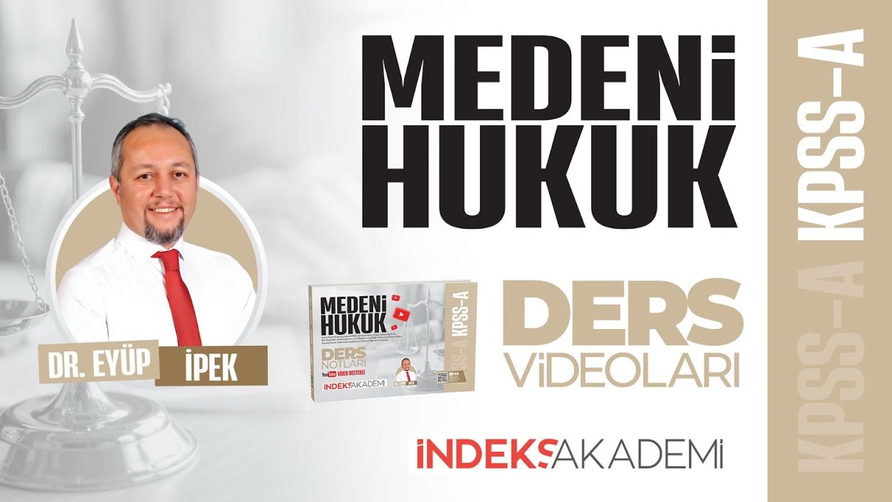 58 - 2026 - MEDENİ HUKUK - Eşya Hukuku - XX- (Rehnin Kapsamı,Türleri ve Kanuni İpotek) Dr. Eyüp İPEK