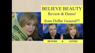 BELIEVE BEAUTY * Dollar General Makeup* Review & DEMO! $5 or less? Holy Cow!
