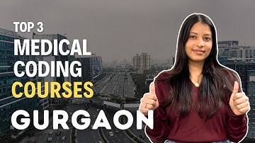 Top 3 Medical Coding Courses Institutes in Gurgaon With 100% Job #medicalcodingcourses #gurgaon