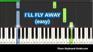 I'll Fly Away Easy Piano Notes - Hymn