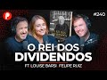 LUIZ BARSI:  O REI DOS DIVIDENDOS  | PrimoCast 240