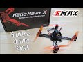 Quiet and Safe Drone for Beginners // EMAX Nanohawk X Review 👍