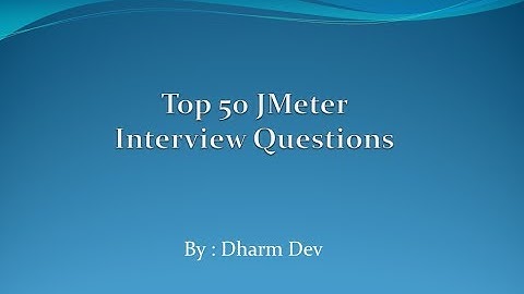 Top 50 JMeter Interview Questions with Answers