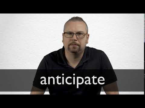 How to pronounce ANTICIPATE in British English