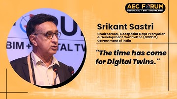Waarom digitale tweelingen urgent zijn voor de toekomst van India | AEC Forum 2025
