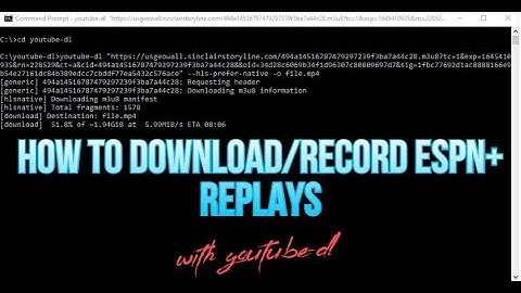 How to download/save replays from ESPN+ using youtube-dl