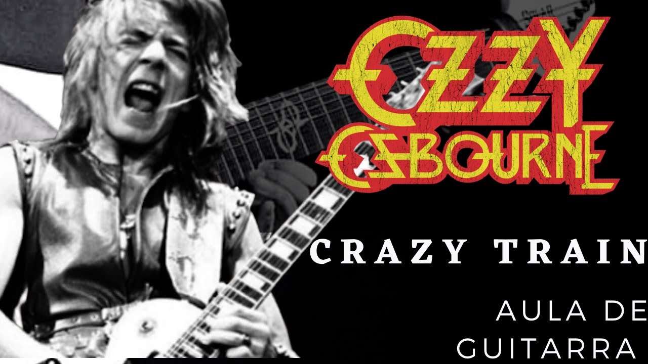 COMO TOCAR CRAZY TRAIN OZZY OSBOURNE YouTube
