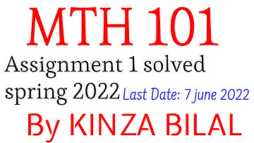 MTH101 Assignment 1 Spring 2022